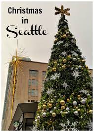 Christmas In Seattle Free Affordable Fun Best Places To Vacation Family Friendly Travel Fun Family Activities