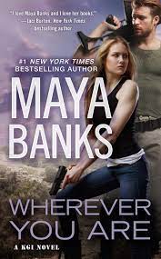 3.87 · 8,974 ratings · 734 reviews · published 2014 · 12 editions. Wherever You Are A Kgi Novel Banks Maya 9780425277010 Amazon Com Books