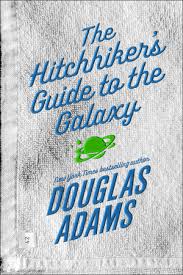 'to read the hitchhiker's guide to the galaxy is to step into the garden shed of a maverick genius while he's out'. The Hitchhiker S Guide To The Galaxy By Douglas Adams Epilogue Books Chocolate Brews
