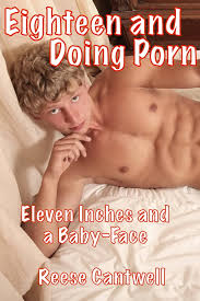 Eighteen and Doing Porn: Eleven Inches and a Baby-Face eBook by Reese  Cantwell - EPUB Book | Rakuten Kobo Canada