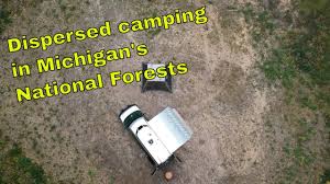 Check spelling or type a new query. Dispersed Camping In Michigan S National Forests Youtube