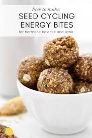 Seed Cycling Energy Bites Recipe Energy Bites Seed Cycling Eat