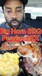 Trying Big Horn BBQ 2300 smith ranch,Rd Pearland,TX