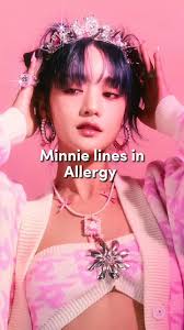 lalalala🫠 #minnie #gidle #allergy #linedistribution #민니 #여자아이들