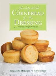 Maybe you would like to learn more about one of these? Somebody Stole The Cornbread From My Dressing A Hilarious Comparison Between The North And South Through Recipes And Recollections Elizabeth Gourlay Heiskell Susanne Young Reed 9781935692003 Amazon Com Books