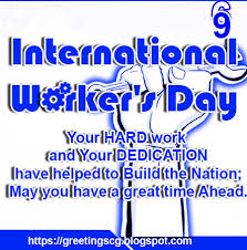 The international workers' day is celebrated with enthusiasm to honor workers or labourers in the entire world. Happy International Workers Day May 1 2020 Greetings Wishes Greetingscg