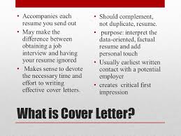 A cover letter is similar to what its name suggests— it's a letter that covers the key points in your experience and skill set that prove you're a great candidate for the job. From Alison Doyle On About Com Ppt Video Online Download