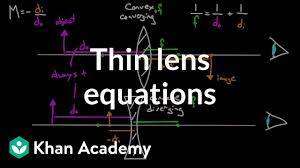 The thickness of each lens is neglected here. Thin Lens Equation And Problem Solving Video Khan Academy