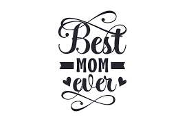 Best Mom Ever In Filled Text Svg Cut File By Creative Fabrica Crafts Creative Fabrica