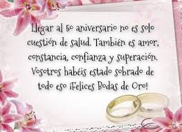 Escoge para un día tan especial una bonita frase para la boda o para darle la enhorabuena a los novios de entre las muchas que hemos preparado para ti en minglano.es. Frases Para Aniversario Bodas De Plata Y Oro Aniversario De Bodas Frases Bodas De Oro Bodas De Oro Matrimoniales