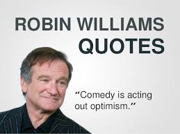 If we were interested in making money, we wouldn't have become teachers. Robin Williams Quotes