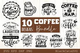 Press shift question mark to access a list of keyboard shortcuts. Coffee Svg Bundle 10 Designs Vol 4 Graphic By Blackcatsmedia Creative Fabrica Coffee Svg Coffee Svg Files Coffee Decal