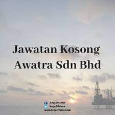 Thousands of companies like you use panjiva to 2 india shipments available for radiantaire sdn bhd. Jawatan Kosong Awatra Sdn Bhd