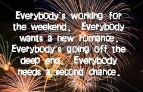 91 with 268 ratings and reviews. Loverboy Everybody S Working For The Weekend Music Lyrics Rock And Roll Songs Best Song Ever