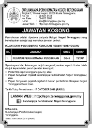 For more information and source, see on this link : Kerja Kosong Jadi Guru Dg41 Di Terengganu Pentadbiran Kerajaan Negeri Terengganu