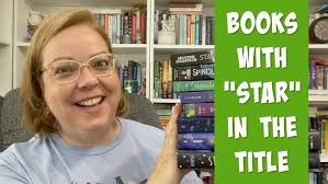 SHELF SPOTLIGHT || Books with the word "STAR" in the title