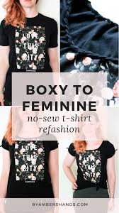 No Sew T Shirt Refashion Boxy To Feminine In An Hour In 2020 Shirt Refashion Refashion Clothes Tshirt Refashion
