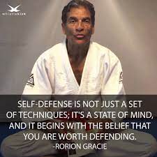 Self Defense Is Not Just A Set Of Techniques It S A State Of Mind And It Begins With The Belief That You A Philosophical Quotes Beliefs Inspirational People