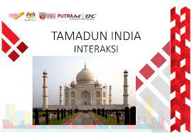 Interaksi antara pelbagai tamadun (melayu dan india). Tamadun India M8 Interaksi By Ahmadnasirmohdyusoff Issuu