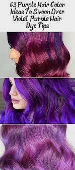 63 Purple Hair Color Ideas To Swoon Over Violet Purple Hair Dye Tips Purple Hair Tips Hair Color Dyed Hair Purple