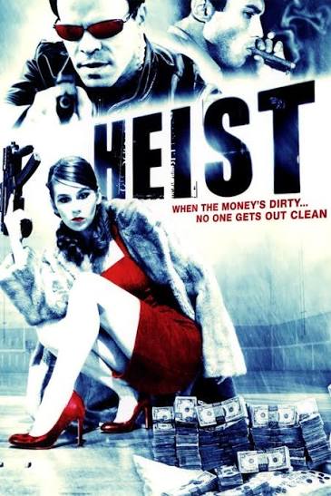 Heist | Rotten Tomatoes