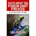 Facts About the Bullfrog (A Picture Book For Kids 368) - Kindle ...