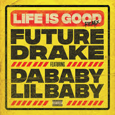Future Life Is Good Remix Ft Dababy Lil Baby Lyrics Lyricsfa Com