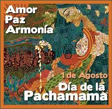 Cada primero de agosto, fecha en la que según el calendario… Imagenes Del Dia De La Madre Tierra La Pachamama 1Âº De Agosto