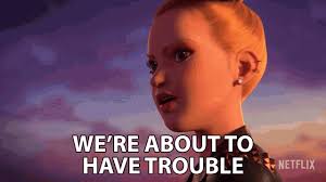 Were About To Have Trouble Layla Gray GIF