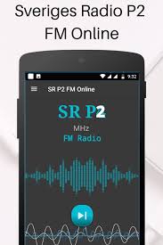 P2 (pe två) is one of the four main radio channels operated by sweden's national publicly funded radio broadcasting organization sveriges radio (sr). Sveriges Radio P2 Fm Online For Android Apk Download