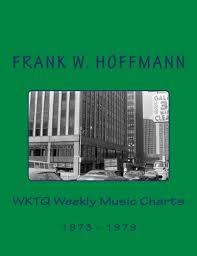 Wktq Weekly Music Charts 1973 1979 Frank W Hoffmann