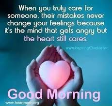 I Still Care And Love You Good Morning Quotes Happy Morning Quotes Morning Inspirational Quotes
