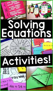 Solving Equations Activities Solving Equations Activity Solving Equations Algebra Activities