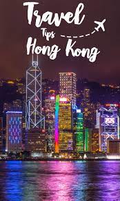 If You Re Traveling To Hong Kong For 24 Hours Or 5 Days These Hong Kong Travel Tips Are Essentia Hong Kong Travel Tips Hong Kong Travel Hong Kong Travel Guide