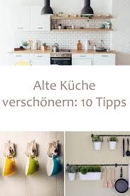 Alte Kuche Verschonern 10 Tipps Upcycling Kuche Inneneinrichtung Tipps Kuche Verschonern Alte Kuche Kuche Gemutlich Gestalten