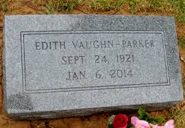Mary Edith Vaughn Parker (1921-2014)