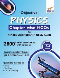 Check spelling or type a new query. Objective Physics Chapter Wise Mcqs For Nta Jee Main Bitsat Neet Aiims 3rd Edition Amazon Co Uk Disha Experts 9789388373760 Books