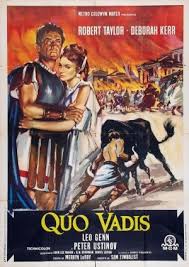 Quo Vadis 1951 Robert Taylor Deborah Kerr Leo Genn Peter Ustinov Produced By S Carteles De Peliculas Carteles De Peliculas Famosas Carteles De Cine