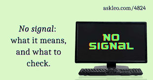 Then put in the video card, connect a monitor, then the battery, then the plug. No Signal What It Means And What To Check Ask Leo