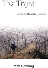 The Tryst: A Call for Relational Intimacy