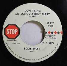 Shepherds, angels, and the wise men are frequently mentioned in multiple verses of a carol. E West Eddie West 45 Rpm D J Copy Record Lonely World Don T Sing Me Songs About Mary Amazon Com Music