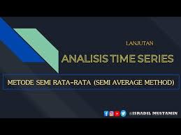 Maybe you would like to learn more about one of these? Analisis Trend Menggunakan Metode Semi Rata Rata Youtube