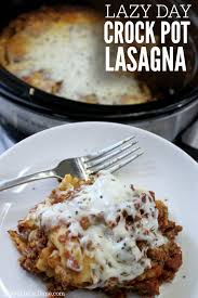 Crock Pot Lasagna Recipe Easy Slow Cooker Lazy Day Lasagna Recipe Recipe Crock Pot Lasagna Recipe Crockpot Lasagna Easy Easy Crockpot Lasagna Recipe