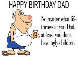 Download Happy Birthday Dad Funny Images Funny Dad Birthday Cards Happy Birthday Dad Funny Dad Birthday Card