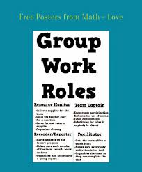Posters Of Group Work Roles Math Love Group Work Science Classroom Teaching Math