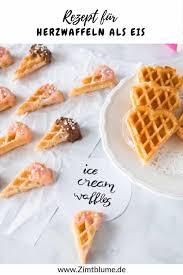 Waffeln Backen Susse Rezeptidee Fur Herzwaffeln Als Eis Rezept In 2020 Rezepte Lebensmittel Essen Rezeptideen