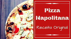 The genuine neapolitan pizza is made with only a few simple ingredients. Pizza Napolitana Receita Original Com 4 Ingredientes Youtube