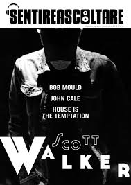 Parto col folle (due date). Bob Mould John Cale House Is The Temptation Sentireascoltare