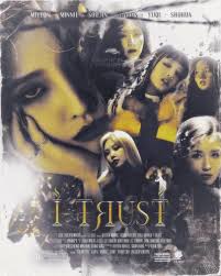 Fanmade I Trust Poster Concept Gidle Trust and girdle are semantically related. fanmade i trust poster concept gidle