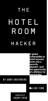 Inside An Epic Hotel Room Hacking Spree Wired